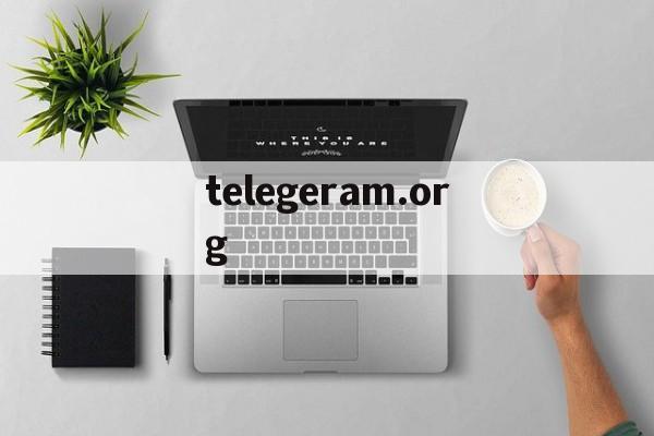 telegeram.org,telegeramorgcn